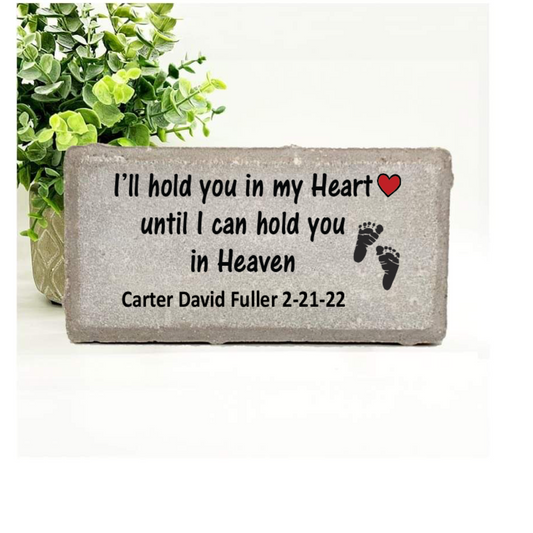 Baby Memorial Gift - "I'll hold you in my heart until I can hold you in heaven" Memorial Stone