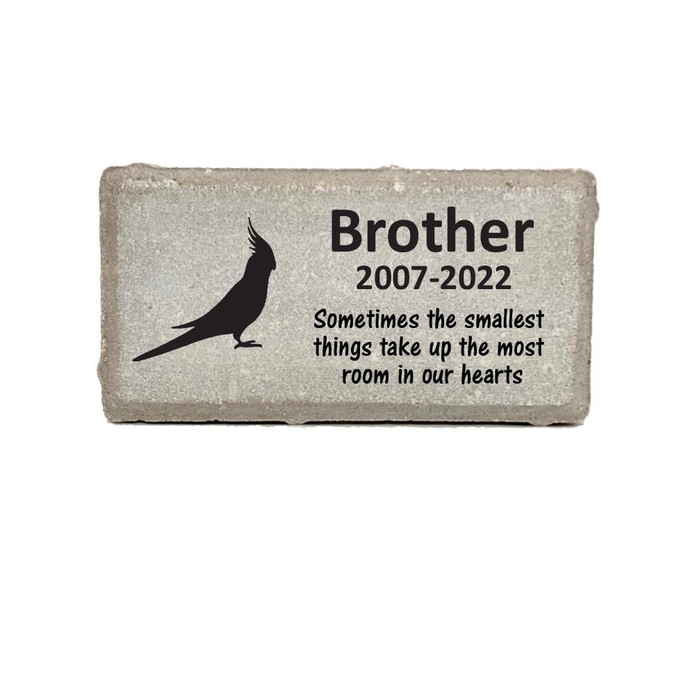 Cockatiel Memorial Stone - Sometimes the smallest things take up the most room in our hearts