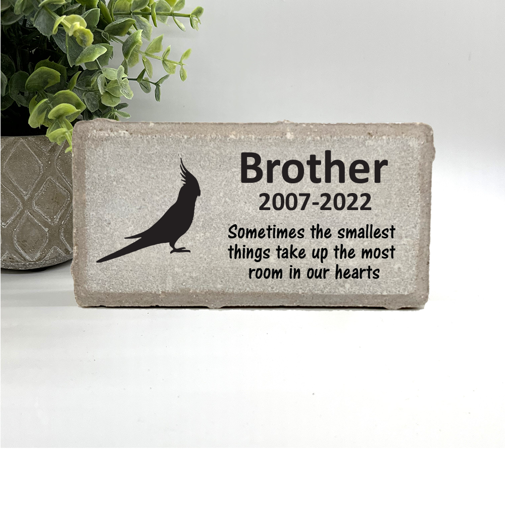 Cockatiel Memorial Stone - Sometimes the smallest things take up the most room in our hearts
