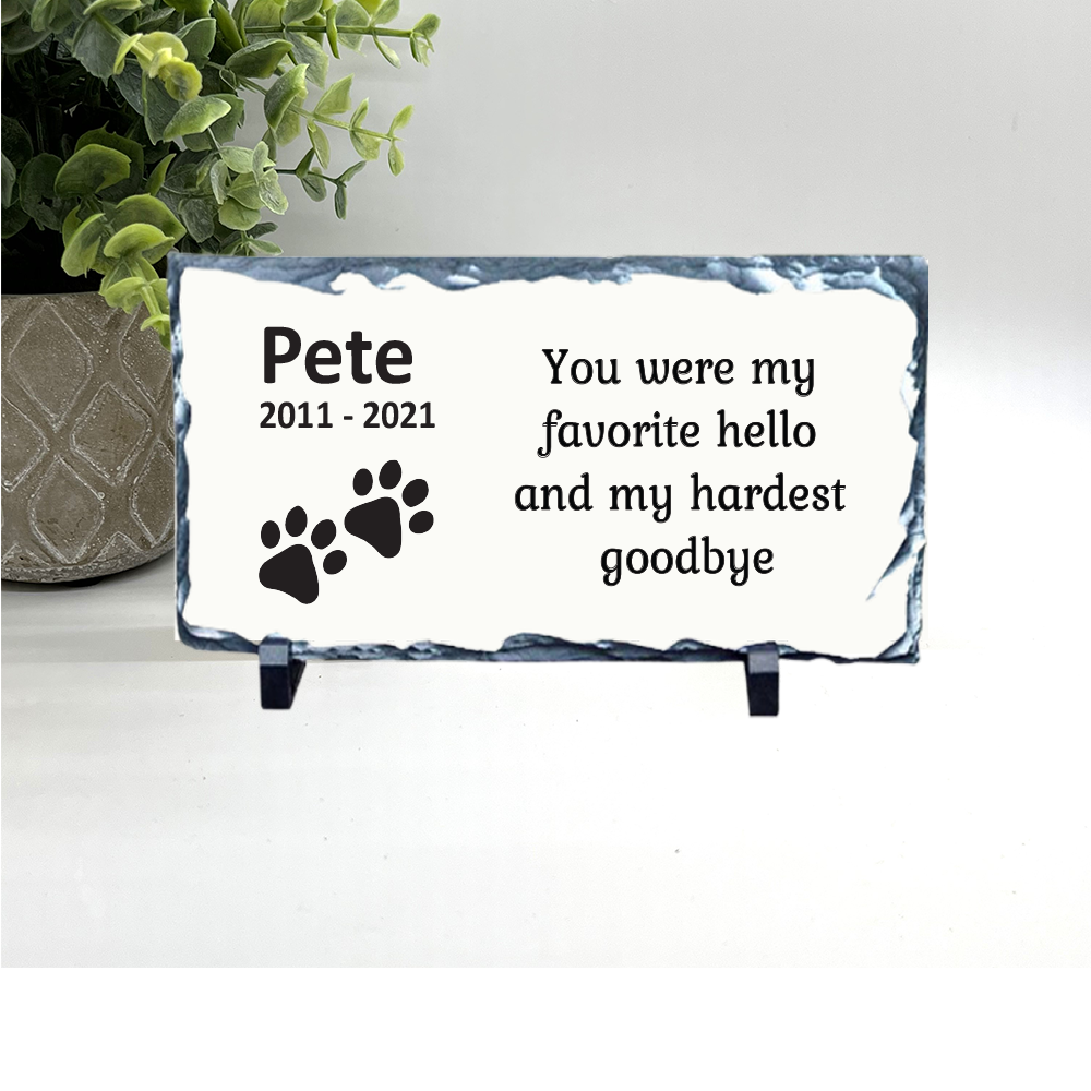 Pet Memorial Stone- Dog Memorial Stone - You were my favorite hello and my hardest goodbye.