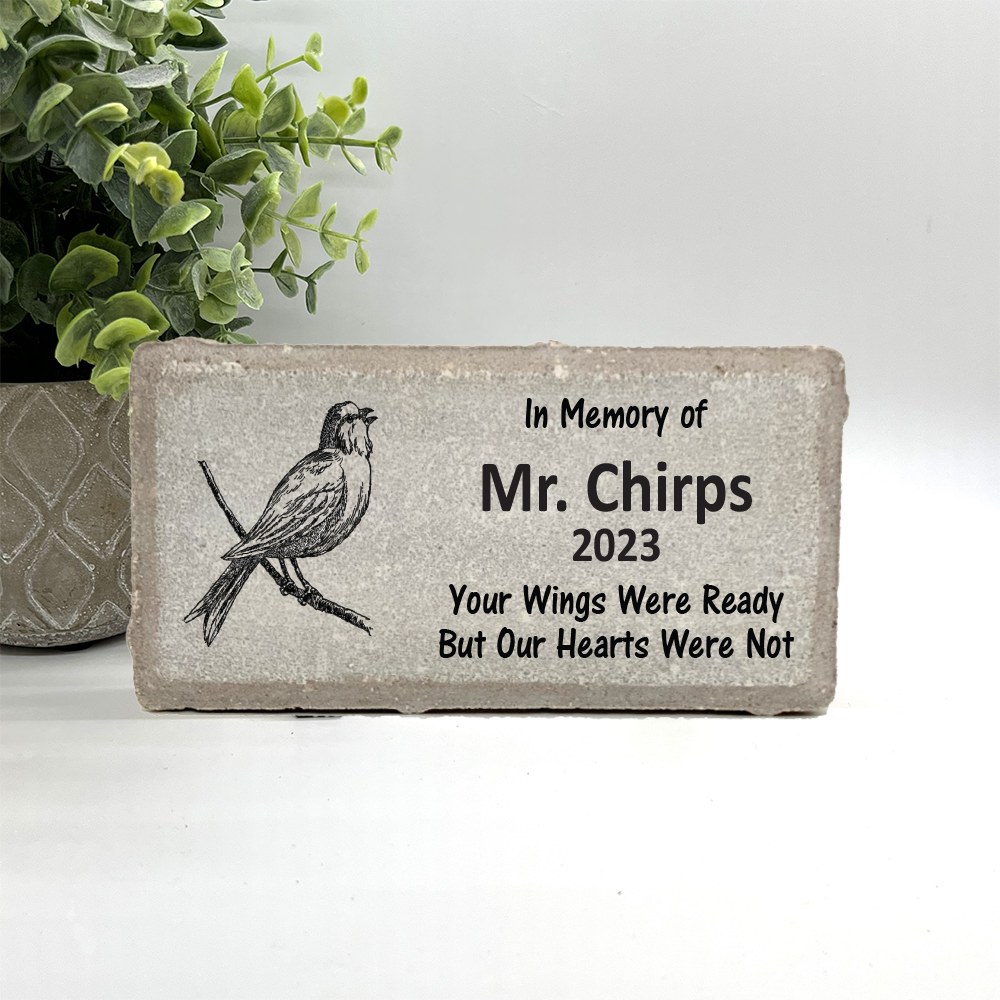 Bird Memorial Stone - Your wings were ready but our hearts were not