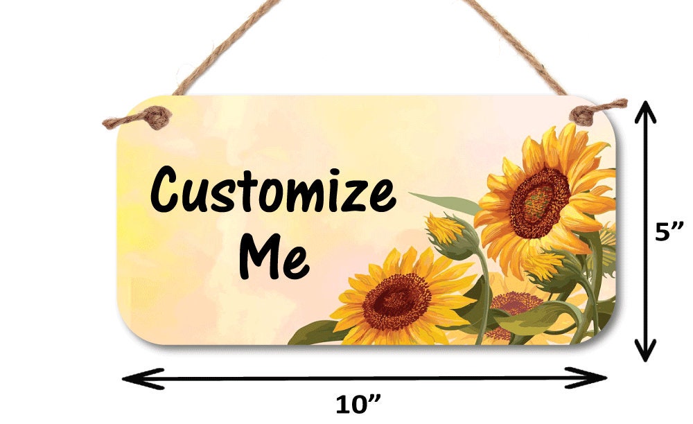 Personalized Sunflower Sign - 5"x10" Sign for indoors or outdoors