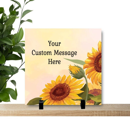 Custom Sunflower, Personalized Tile Gift, 8" x 8" Personalized Tile, Sunflower Ceramic Tile with message and stand, Sunflower Gift
