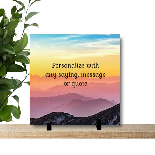 Personalized Mountains at Sunset 8" x 8" Plaque - Custom Mountain Sunset Theme Tile, Tile with custom message and stand