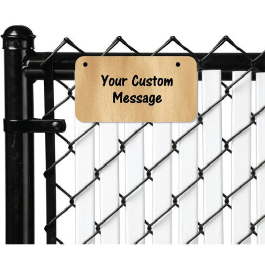 Custom fence sign - 3" x 6" Personalized Aluminum Sign