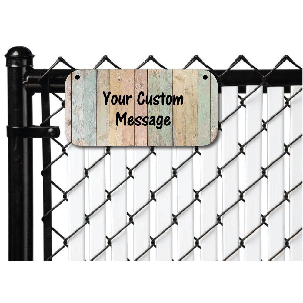 Custom fence sign - 5