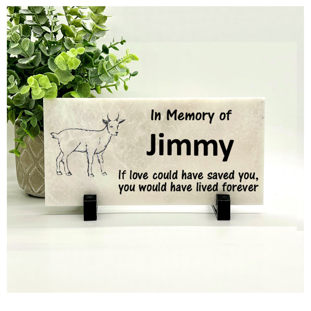 Goat Memorial Stone - If love could have saved you, you would have lived forever