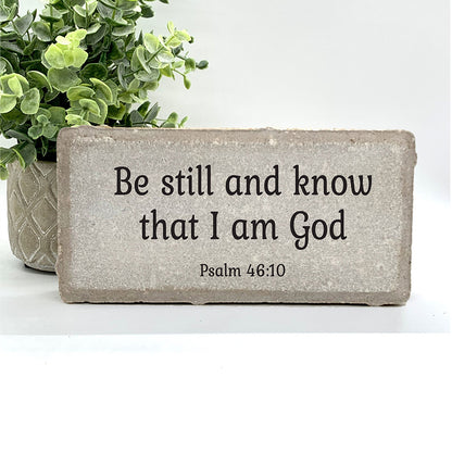 Psalm 46:10 Stone. Be Still and Know That I am God. Christian Art Scripture