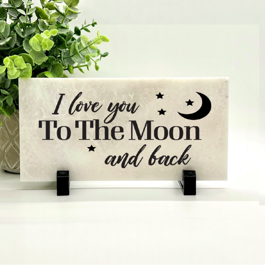 I love you to the moon and back stone - Marble Stone