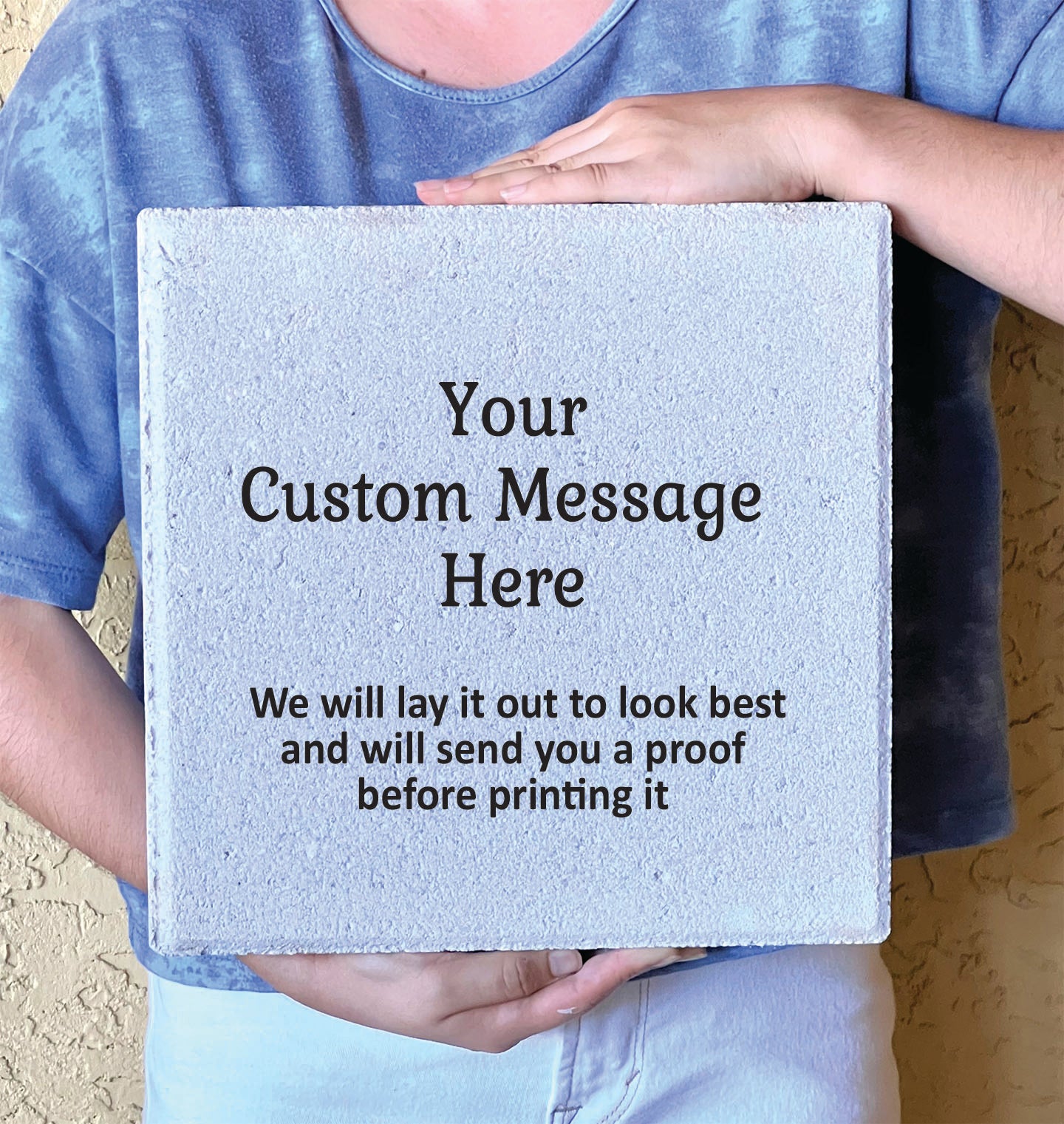 Custom Memorial Stone -12" x 12" - Personalize this stone with any saying  or message you would like
