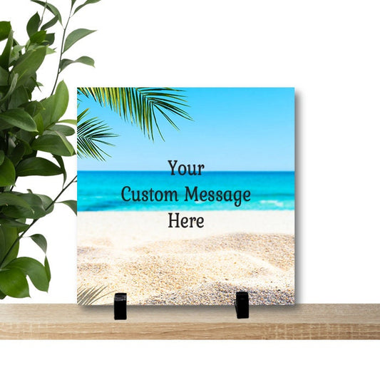 Personalized Beach Theme Gift, 8" x 8" Personalized Beach Theme Tile, Ceramic Tile with message and stand, Beach Background