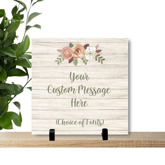 Custom Tile, 8" x 8" Personalized Gift Tile with printed faux wood background with flowers and your message, Ceramic Tile, Choice of Font