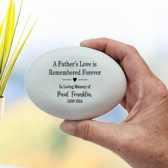 Father Memorial Stone - A Father's Love is Remembered Forever - Sympathy Gift - Condolence Gift - Custom Memorial Gift- Loss of Father